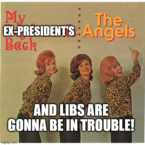 Reinstatement Day will be remembered forever! Just like the Alamo! | EX-PRESIDENT'S; AND LIBS ARE GONNA BE IN TROUBLE! | image tagged in reinstatement day,trump is back | made w/ Imgflip meme maker