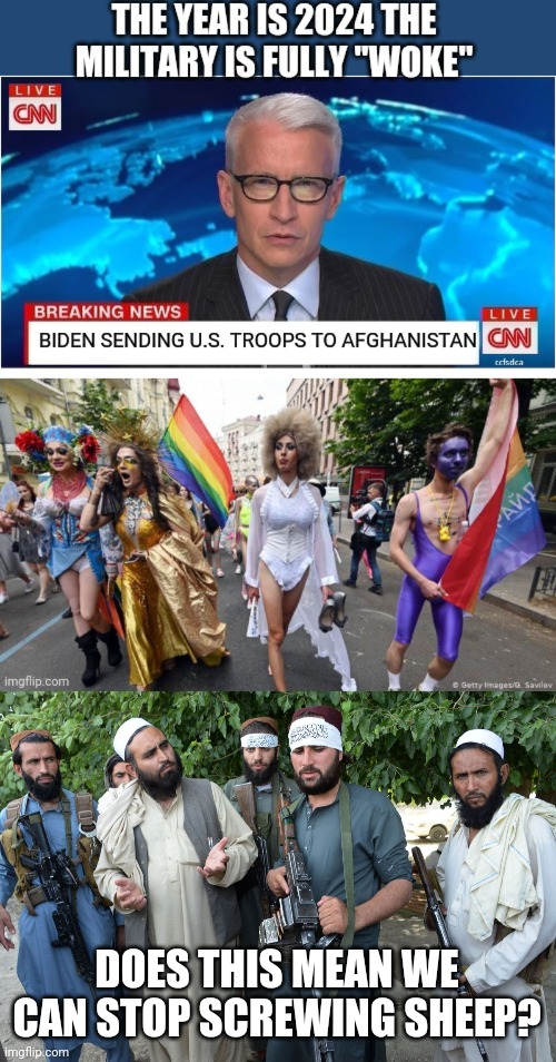 DOES THIS MEAN WE CAN STOP SCREWING SHEEP? | image tagged in confused taliban | made w/ Imgflip meme maker