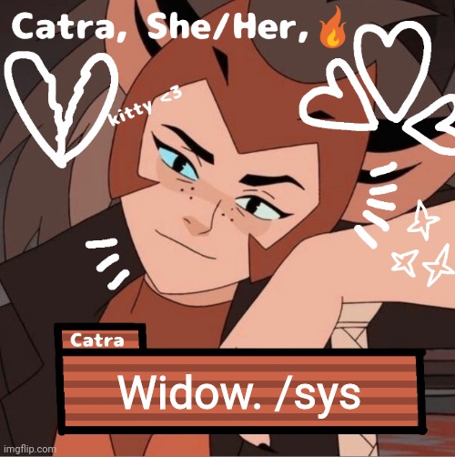 Catra | Widow. /sys | image tagged in catra | made w/ Imgflip meme maker