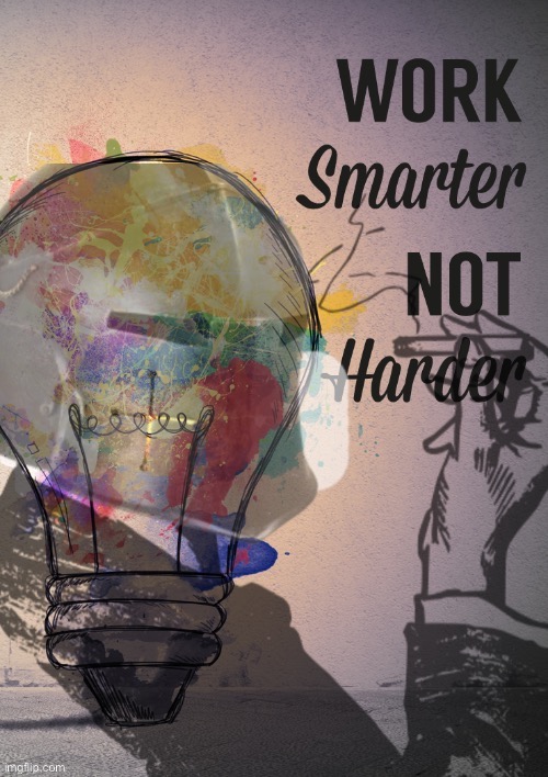 [Work smarter not harder.] | image tagged in smoking crusader work smarter not harder,work smarter not harder,work smarter,not harder,smoking crusader,working smart | made w/ Imgflip meme maker