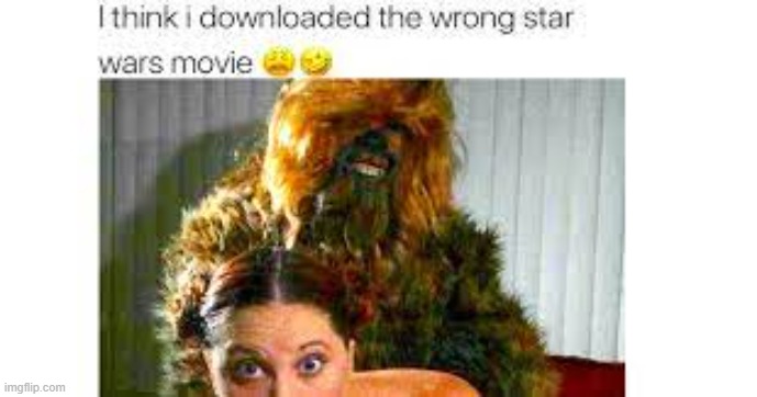 wrong movie | image tagged in movie,movies,star wars | made w/ Imgflip meme maker