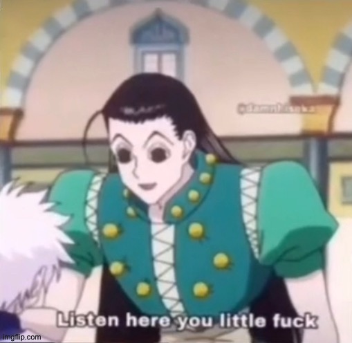 You little fuck | image tagged in you little fuck | made w/ Imgflip meme maker