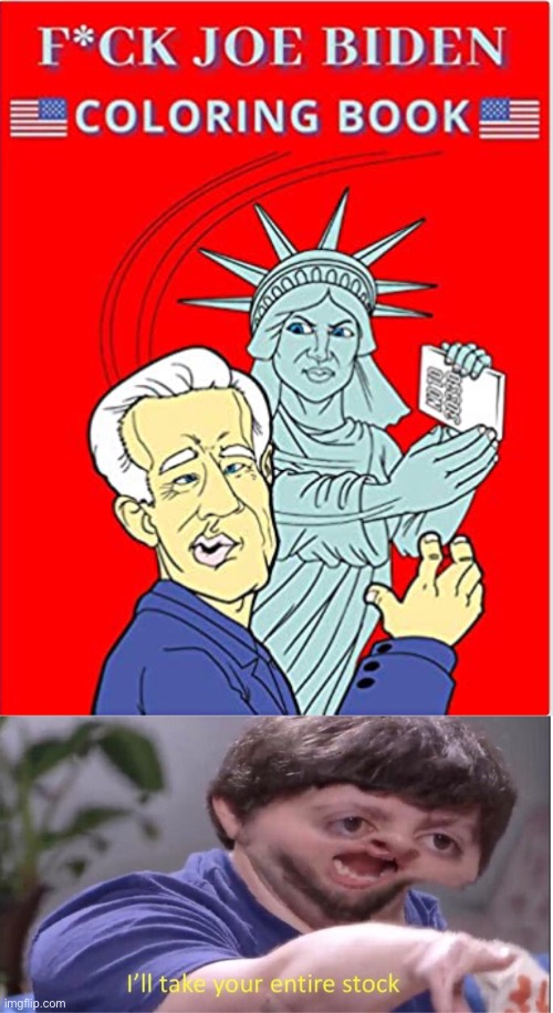 POW | image tagged in i ll take your entire stock,sad joe biden | made w/ Imgflip meme maker