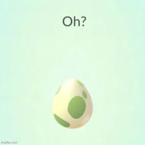 Oh Egg | image tagged in oh egg | made w/ Imgflip meme maker