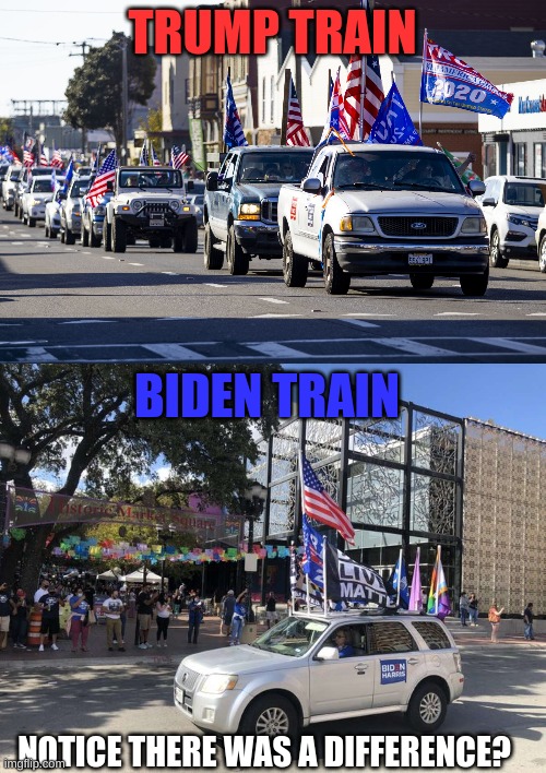 Anyone else notice? Even though Liberals wouldn't support America. The flag on the Liberal Car is fake. | TRUMP TRAIN; BIDEN TRAIN; NOTICE THERE WAS A DIFFERENCE? | image tagged in train,trump,biden,difference | made w/ Imgflip meme maker