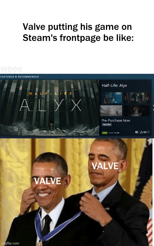 bruh why valve | image tagged in half life 3,gordon freeman | made w/ Imgflip meme maker