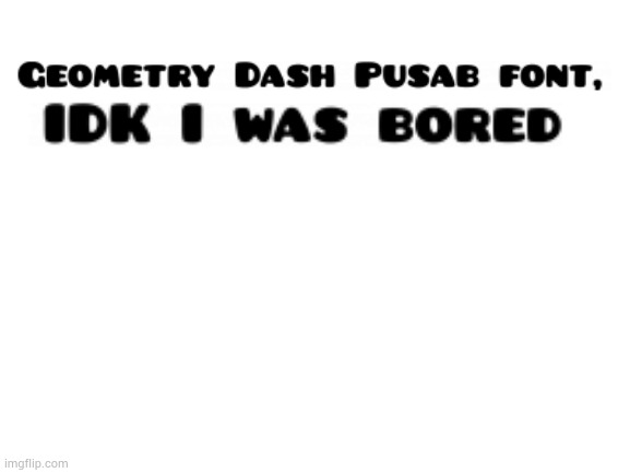 Blank White Template | image tagged in blank white template | made w/ Imgflip meme maker