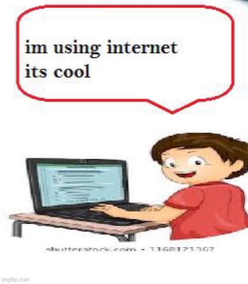 hes using internet | made w/ Imgflip meme maker