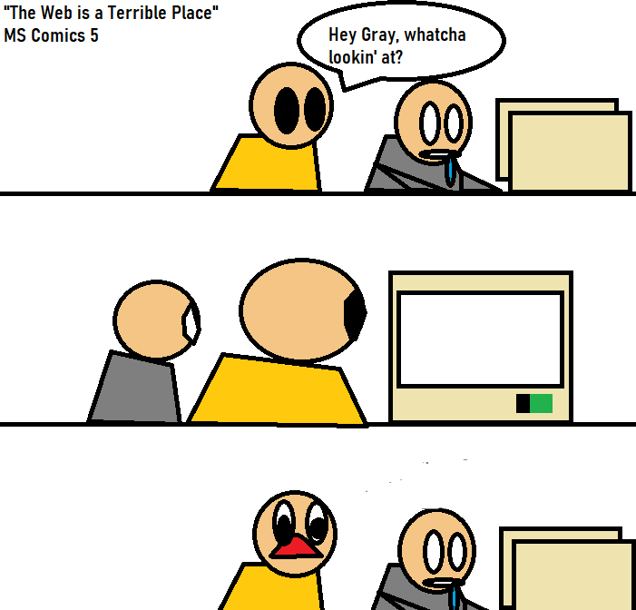 MS Comics 5 "The Web is a Terrible Place" Blank Meme Template