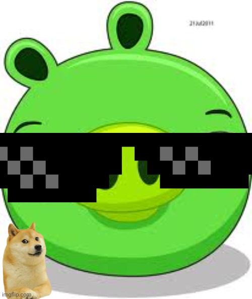 Angry Birds Pig Meme | image tagged in idk | made w/ Imgflip meme maker