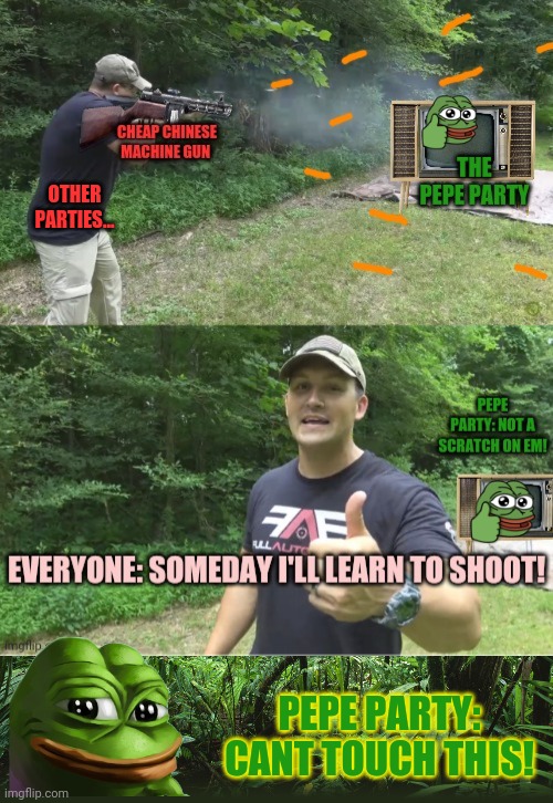 Vote PEPE party! | OTHER PARTIES... PEPE PARTY: CANT TOUCH THIS! | image tagged in jungle,man shooting tv,tv,guns,vote,pepe the frog | made w/ Imgflip meme maker