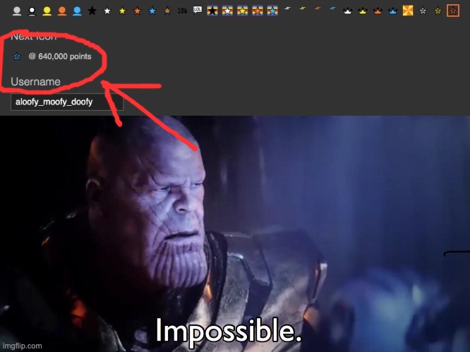 I can't reach that | image tagged in thanos impossible | made w/ Imgflip meme maker