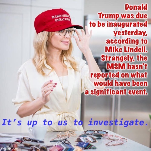 I’ll be teaming up with my alt, melaniafan_89, to get to the bottom of this. For how long? For as long as it takes. | image tagged in mike lindell,trump inauguration,msm,msm lies,melaniafan_89,alt account confirmed | made w/ Imgflip meme maker