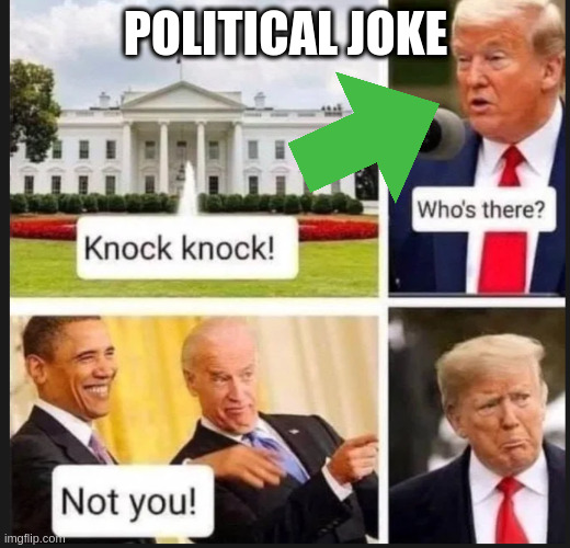 The joke that Politics did not get | POLITICAL JOKE | image tagged in usa,rumpt | made w/ Imgflip meme maker