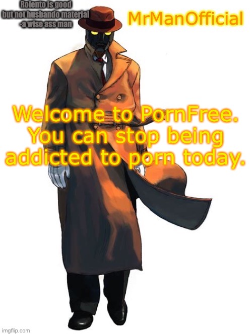 Jeneenwmwjqlaoalw | Welcome to PornFree. You can stop being addicted to porn today. | image tagged in mrmanofficial temp | made w/ Imgflip meme maker
