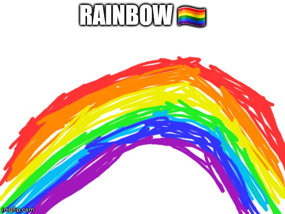 rainbow moment for the LGBTQIA+ community here on Imgflip | RAINBOW 🏳️‍🌈 | image tagged in blank white template,rainbow,lgbtq | made w/ Imgflip meme maker