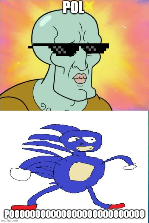 POL; POOOOOOOOOOOOOOOOOOOOOOOOOO | made w/ Imgflip meme maker