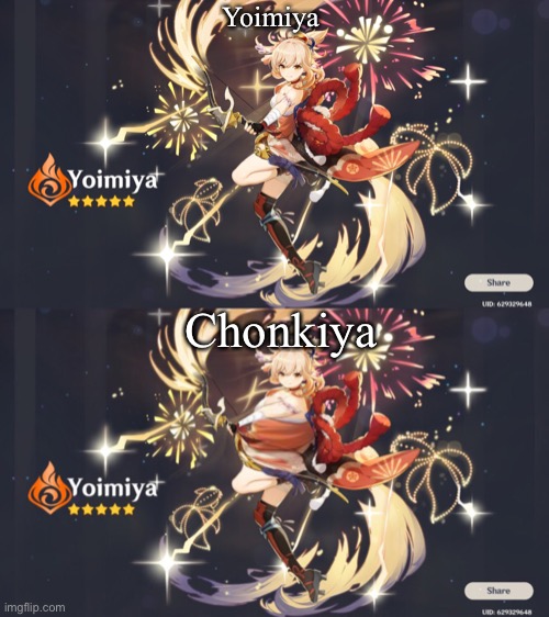 Yoimiya; Chonkiya | made w/ Imgflip meme maker