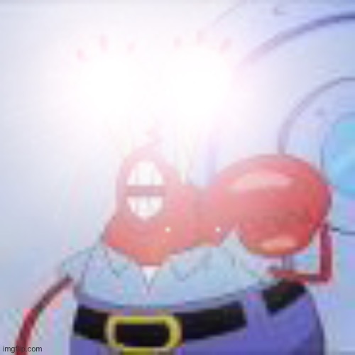 oh yeah mr. krabs | image tagged in oh yeah mr krabs | made w/ Imgflip meme maker