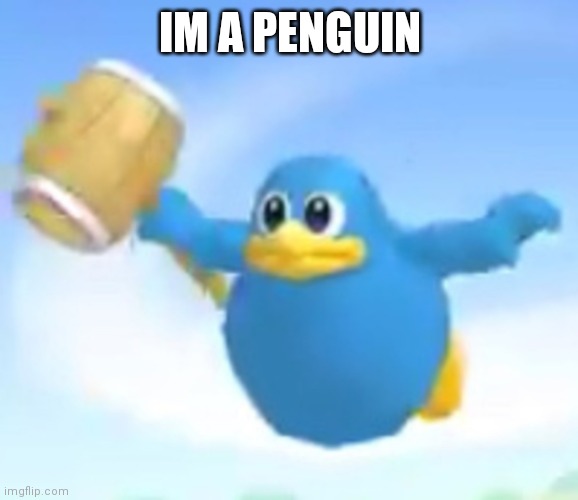 Ding Kekeke | IM A PENGUIN | image tagged in ding kekeke | made w/ Imgflip meme maker