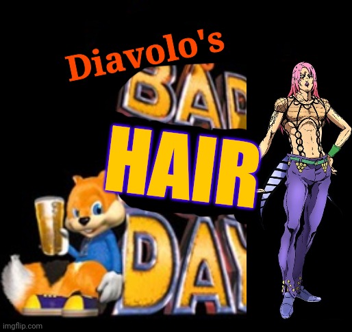 Diavolo's HAIR | made w/ Imgflip meme maker