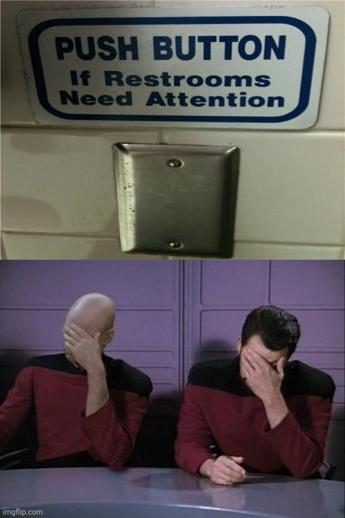 There's no button. | image tagged in double facepalm,button,restroom,memes,meme,you had one job | made w/ Imgflip meme maker