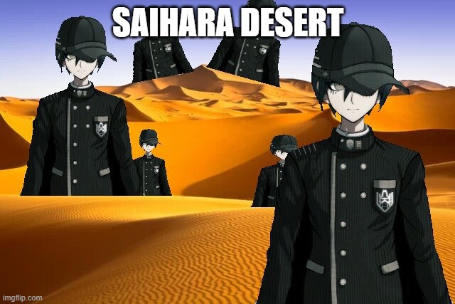 SAIHARA DESERT | made w/ Imgflip meme maker