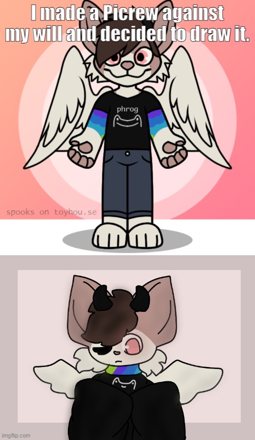 '' BuT iT dOeSnT tOtAlLy LoOk LiKe tHe OriGinAl '' | I made a Picrew against my will and decided to draw it. | made w/ Imgflip meme maker