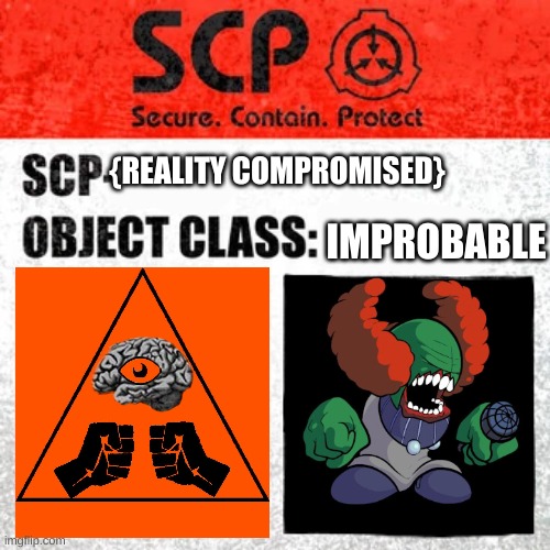 SCP Label Template: Keter | {REALITY COMPROMISED}; IMPROBABLE | image tagged in scp label template keter,madness combat,scp | made w/ Imgflip meme maker