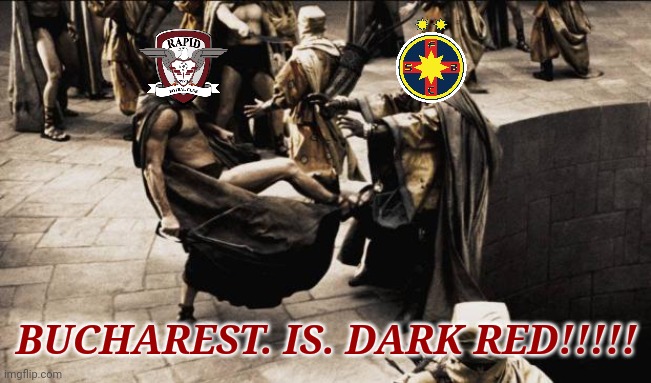 Rapid Bucharest 1-0 FCSB. Rapid fans super happy for the biggest derby victory against rivals the old Steaua | BUCHAREST. IS. DARK RED!!!!! | image tagged in madness - this is sparta,rapid,fcsb,steaua,liga 1,memes | made w/ Imgflip meme maker