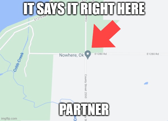 IT SAYS IT RIGHT HERE PARTNER | made w/ Imgflip meme maker