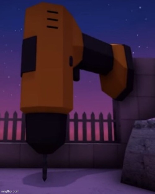 The drill | made w/ Imgflip meme maker