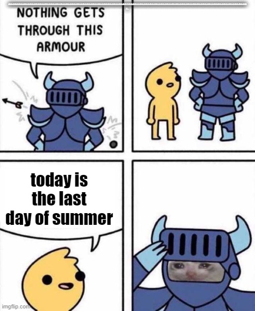 AAAAAAAAAAAAAAAAAAAAAAAAAA |  AAAAAAAAAAAAAAAAAAAAAAAAAAAAAAAAAAAAAAAAAAAAAAAAAAAAAAAAAAAAAAAAAAAAAAAAAAAAAAAAAAAAAAAAAAAAAAAAAAAAAAAAAAAAAAAAAAAAAAAAAAAAAAAAAAAAAAAAAAAAAAAAAAAAAAAAAAAAAAAAAAAAAAAAAAA








LL; today is the last day of summer | image tagged in nothing gets through this armour,school,funny memes,memes,funny,cats | made w/ Imgflip meme maker