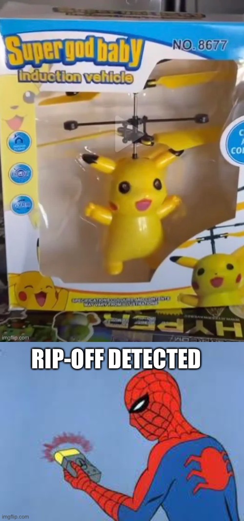 My favorite Pokémon! | RIP-OFF DETECTED | image tagged in spiderman detector | made w/ Imgflip meme maker