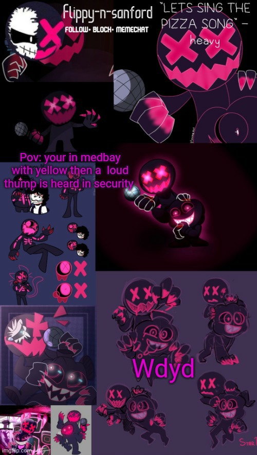 No more then 4 oc's | Pov: your in medbay with yellow then a  loud thump is heard in security; Wdyd | image tagged in corrupted skin n pump made by some goth bird simp | made w/ Imgflip meme maker
