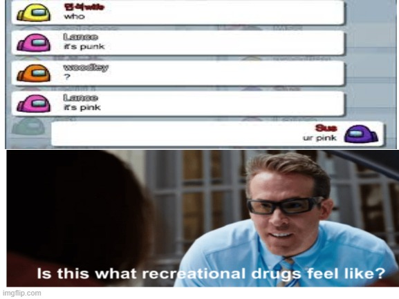 AMONG US RETARDS | image tagged in blank white template,free guy,among us,retard,is this what recreational drugs feel like | made w/ Imgflip meme maker