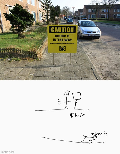 Out of place sign | image tagged in stupid places for objects | made w/ Imgflip meme maker