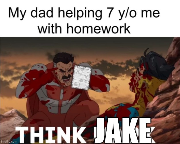 JAKE | made w/ Imgflip meme maker