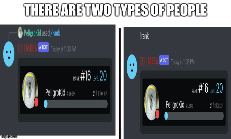 Two Types Of People In This World | THERE ARE TWO TYPES OF PEOPLE | image tagged in two types of people in this world | made w/ Imgflip meme maker