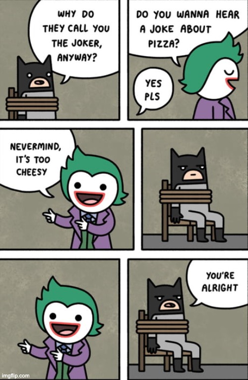 Batman comics are so entertaining. | image tagged in batman,joker,dad jokes,comics | made w/ Imgflip meme maker