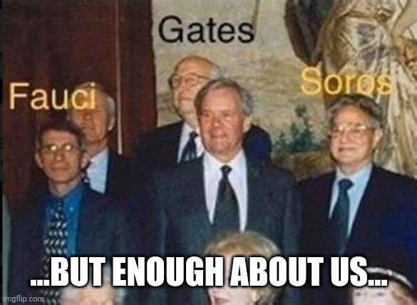 #FAUXIGATES | ...BUT ENOUGH ABOUT US... | image tagged in fauxigates | made w/ Imgflip meme maker