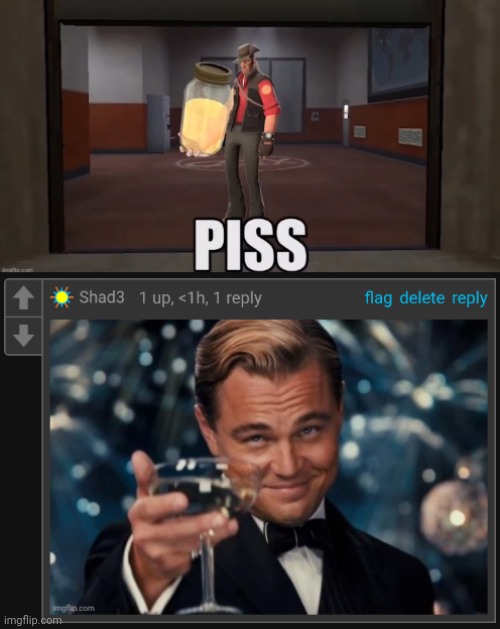 image tagged in piss | made w/ Imgflip meme maker