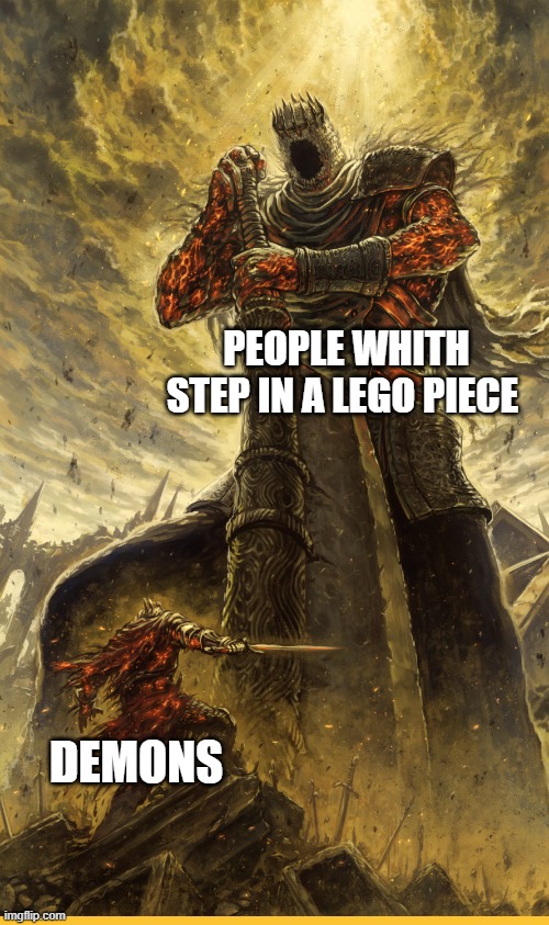 well, yes, but actualy no | PEOPLE WHITH STEP IN A LEGO PIECE; DEMONS | image tagged in fantasy painting | made w/ Imgflip meme maker