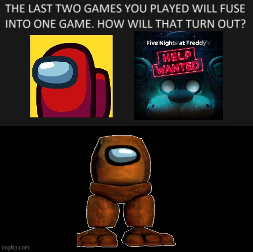 thats kinda sus bro ngl | image tagged in fnaf,five nights at freddys,five nights at freddy's,sus | made w/ Imgflip meme maker