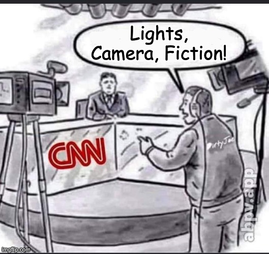 Fiction | Lights, Camera, Fiction! | image tagged in cnn | made w/ Imgflip meme maker