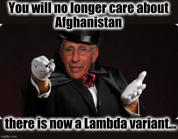 Lambdanistan | image tagged in afghanistan,fauci,lambda | made w/ Imgflip meme maker