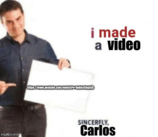 .:) | https://www.youtube.com/watch?v=AuhEeShgLKQ | made w/ Imgflip meme maker