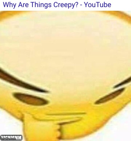 hmm | HMMMMM | image tagged in hmmmm | made w/ Imgflip meme maker