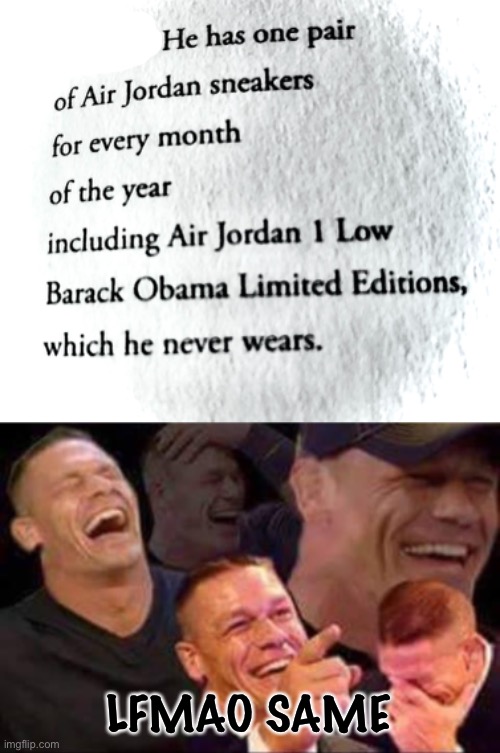 Except I wear mine every day | LFMAO SAME | image tagged in john cena laughing,meme is yum | made w/ Imgflip meme maker