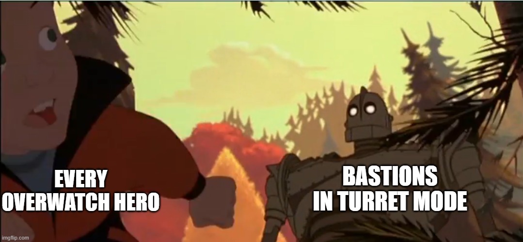 Bastions like... | BASTIONS IN TURRET MODE; EVERY OVERWATCH HERO | image tagged in overwatch memes | made w/ Imgflip meme maker
